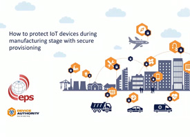 How to protect IoT Devices with Secure Provisioning