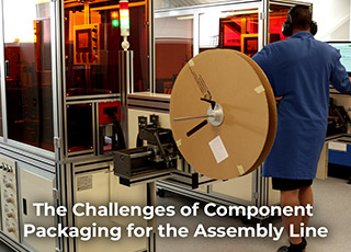 The Challenges of Component Packaging for the Assembly Line